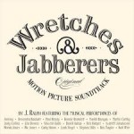 Soundtrack for Wretches and Jabberers